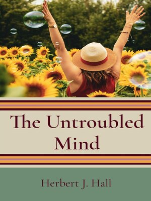 cover image of The Untroubled Mind